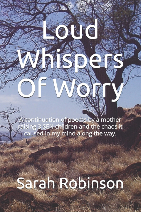 Kniha Loud Whispers Of Worry Sarah Robinson