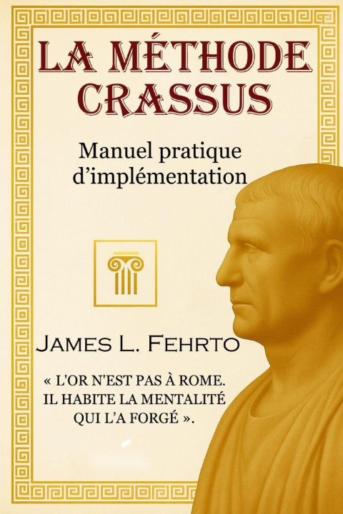 Kniha La Méthode Crassus James L. Fehrto