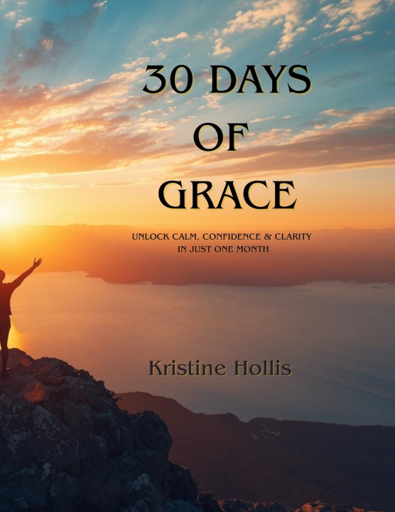 Książka 30 Days Of Grace Kristine Hollis