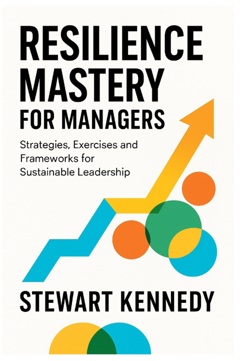 Kniha Resilience Mastery for Managers Stewart Kennedy