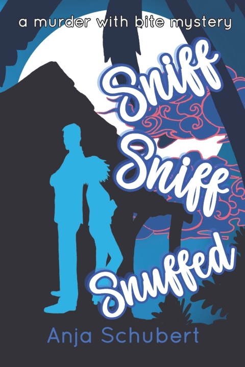 Buch Sniff Sniff Snuffed Anja Schubert
