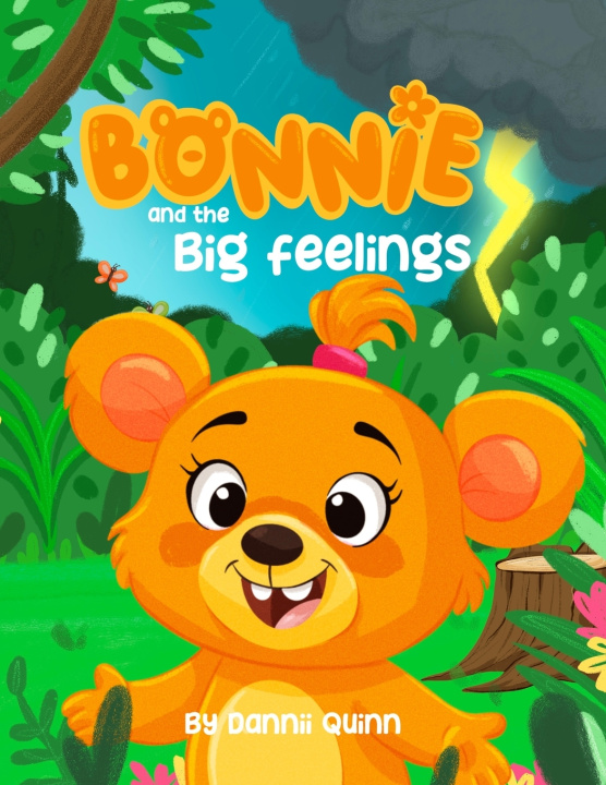 Kniha Bonnie and the Big Feelings Dannii Quinn