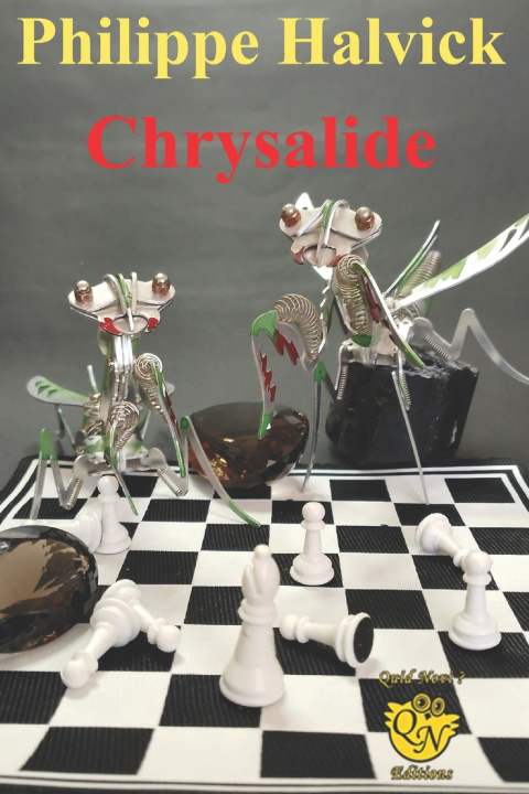 Kniha Chrysalide Philippe Halvick