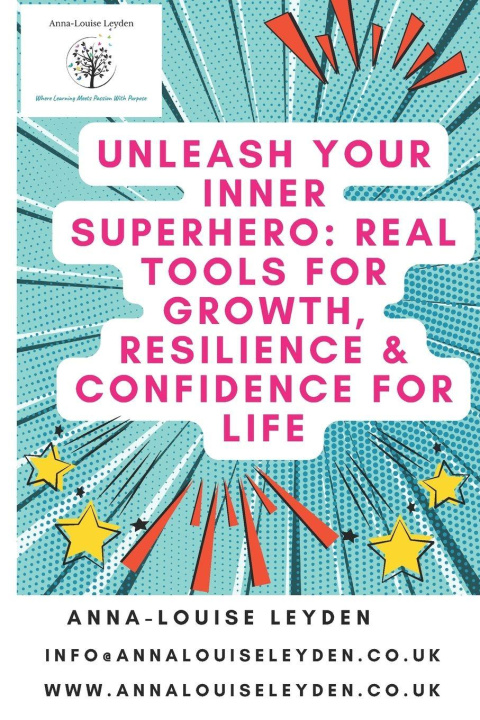 Книга Unleash Your Inner Superhero Anna-Louise Leyden