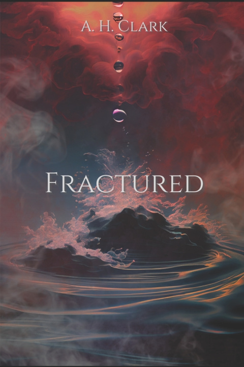 Kniha Fractured Angela H Clark