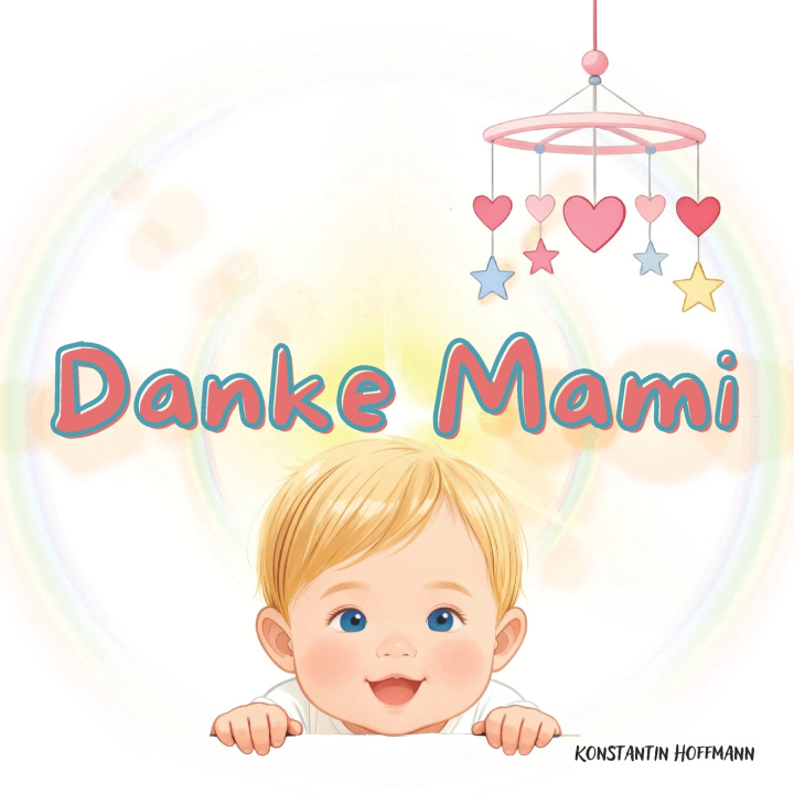 Kniha Danke Mami Konstantin Hoffmann