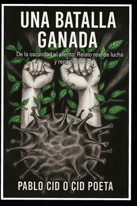 Книга UNA BATALLA GANADA PABLO CID O CID
