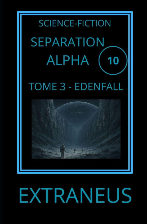 Kniha SEPARATION ALPHA 3. EDENFALL EXTRA NEUS