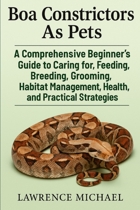 Kniha BOA CONSTRICTORS LAWRENCE MICHAEL