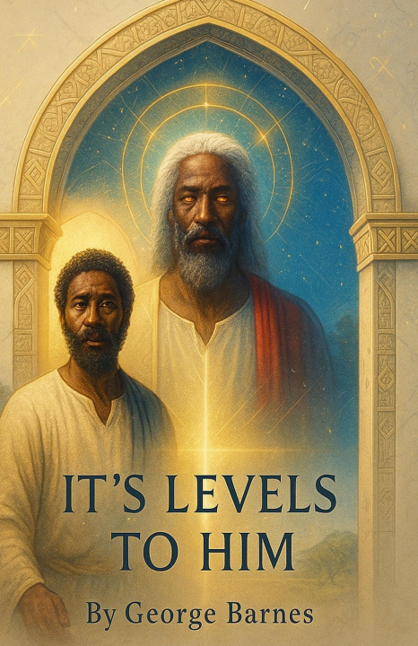 Buch It's Levels to Him GEORGE BARNES