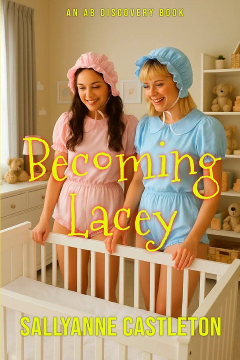 Knjiga Becoming Lacey Sallyanne Castleton
