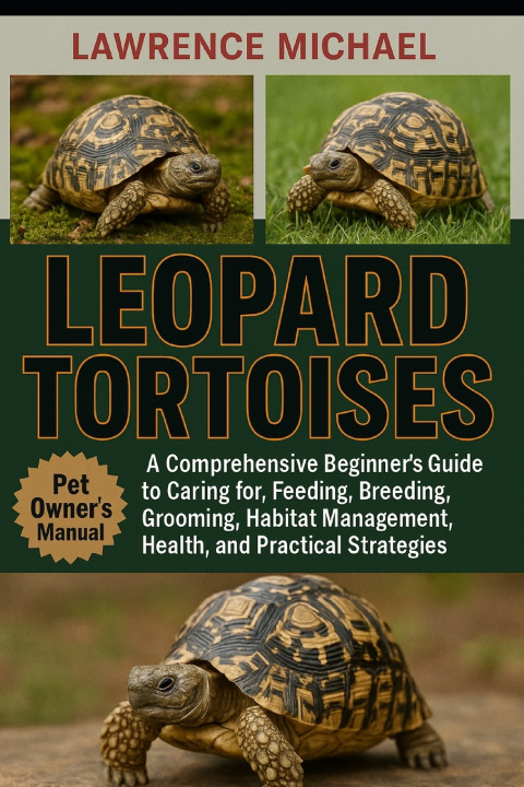 Kniha LEOPARD TORTOISES LAWRENCE MICHAEL