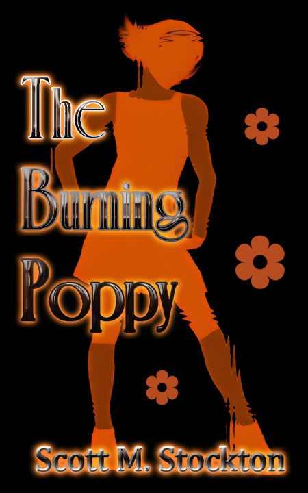 Книга The Burning Poppy Scott M. Stockton