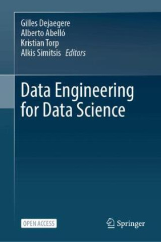 Könyv Data Engineering for Data Science Gilles Dejaegere