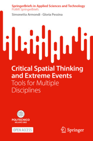 Книга Critical Spatial Thinking and Extreme Events Simonetta Armondi