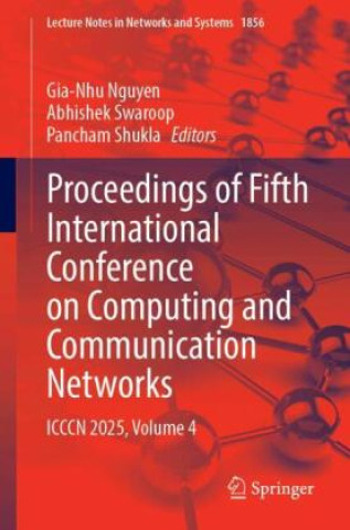 Libro Proceedings of Fifth International Conference on Computing and Communication Networks Gia-Nhu Nguyen