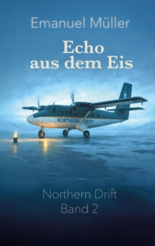 Kniha Echo aus dem Eis Emanuel Müller