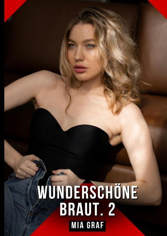 Knjiga Wunderschöne Braut. 2 Mia Graf