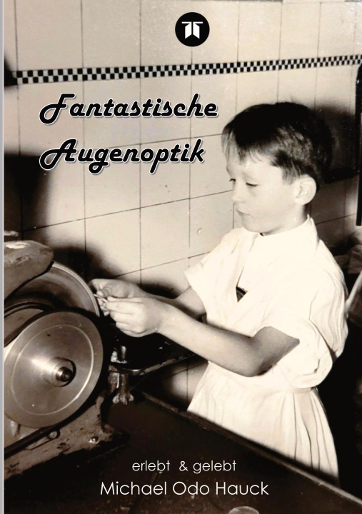 Knjiga Fantastische Augenoptik Michael Odo Hauck