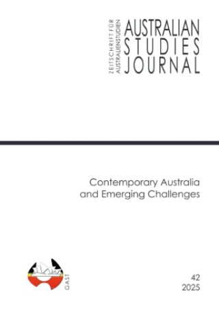 Книга Contemporary Australia and Emerging Challenges Author of the ASJ Edited Volume