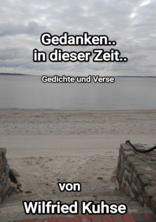 Knjiga Gedanken.. in dieser Zeit Wilfried Kuhse