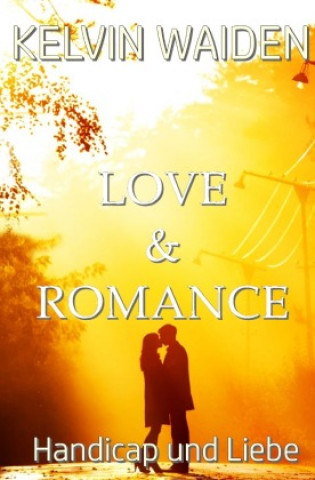 Knjiga Love & Romance Kelvin Waiden