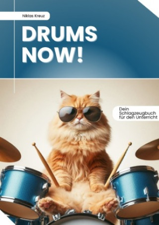Kniha Drums Now! Niklas Kreuz