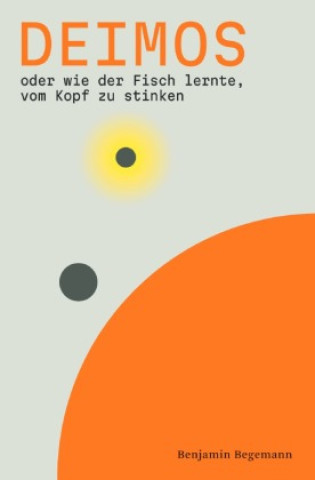 Knjiga Deimos Benjamin Begemann