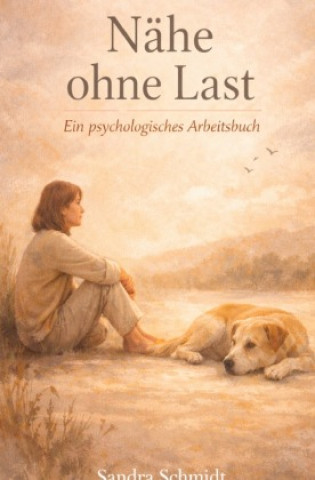 Книга Nähe ohne Last Sandra Schmidt