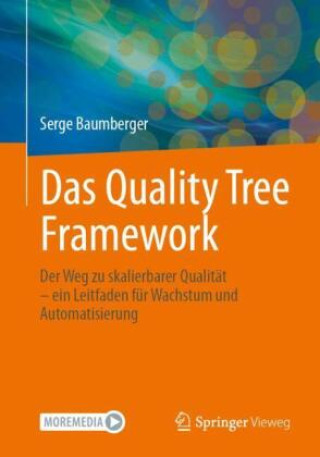 Kniha Das Quality Tree Framework Serge Baumberger