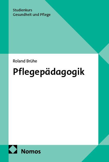 Könyv Pflegepädagogik Roland Brühe