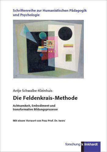 Книга Die Feldenkrais-Methode Antje Schwalbe-Kleinhuis
