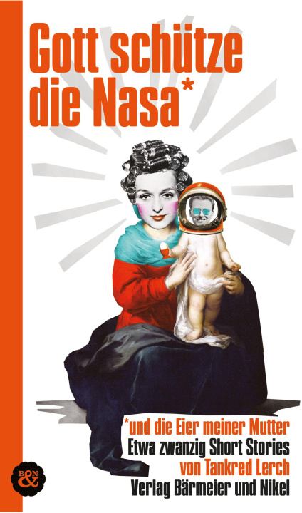 Kniha Gott schütze die Nasa Tankred Lerch