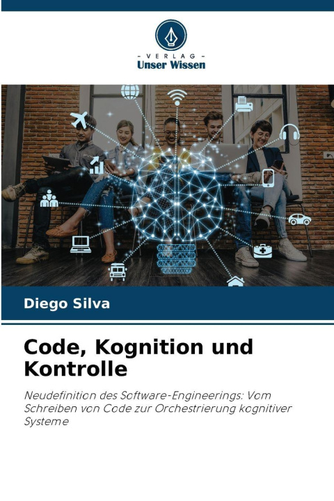 Kniha Code, Kognition und Kontrolle Diego Silva