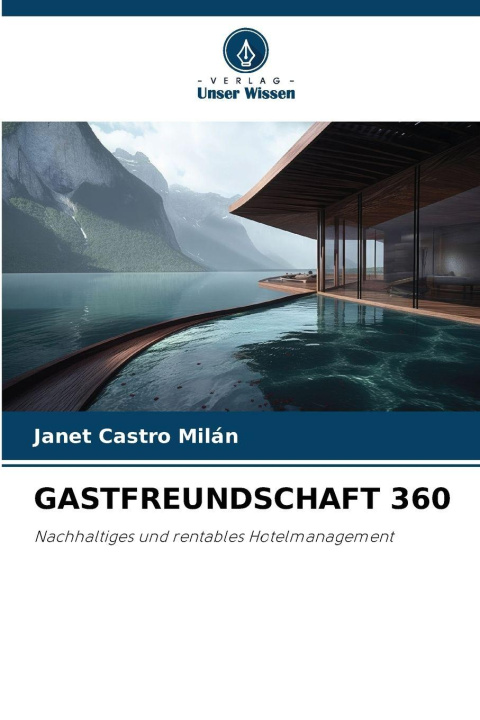 Книга GASTFREUNDSCHAFT 360 Janet Castro Milán