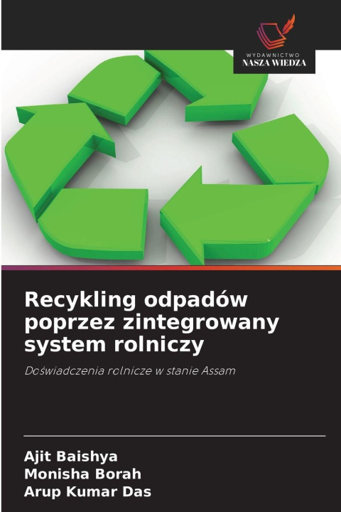 Libro Recykling odpadów poprzez zintegrowany system rolniczy Ajit Baishya