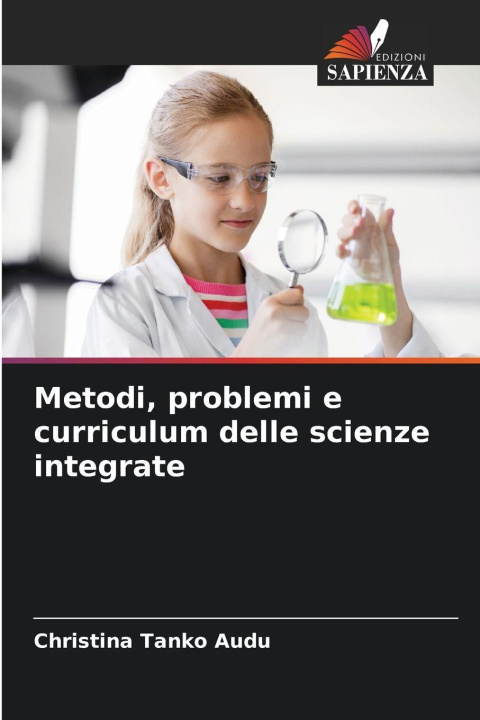 Kniha Metodi, problemi e curriculum delle scienze integrate Christina Tanko Audu