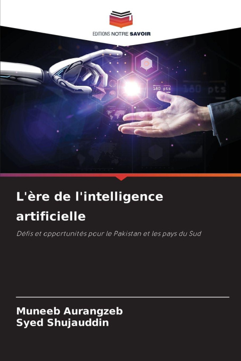 Книга L'ère de l'intelligence artificielle Muneeb Aurangzeb