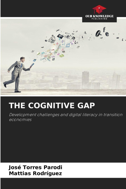 Kniha THE COGNITIVE GAP José Torres Parodi