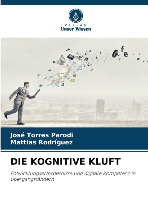 Kniha DIE KOGNITIVE KLUFT José Torres Parodi