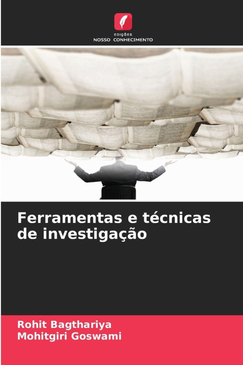 Buch Ferramentas e técnicas de investigação Rohit Bagthariya