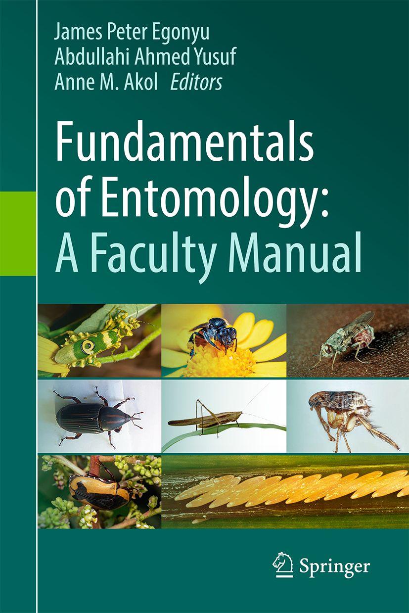 Libro Fundamentals of Entomology: A Faculty Manual James Peter Egonyu