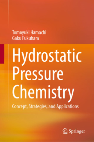 Boek Hydrostatic Pressure Chemistry Tomoyuki Hamachi