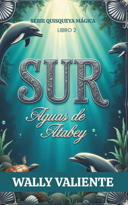 Kniha SUR WALLY VALIENTE