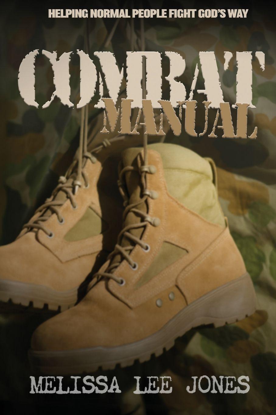 Knjiga COMBAT MANUAL MELISSA LEE JONES