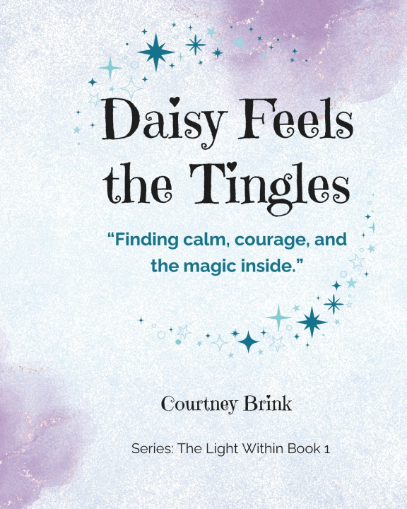 Книга Daisy Feels the Tingles Courtney Brink