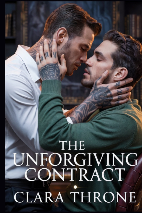 Книга THE UNFORGIVING CONTRACT Clara Throne