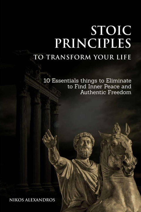 Книга Stoic Principles to Transform your Life Nikos Alexandros