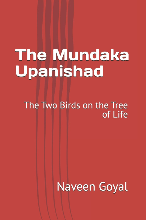 Knjiga The Mundaka Upanishad Naveen Goyal