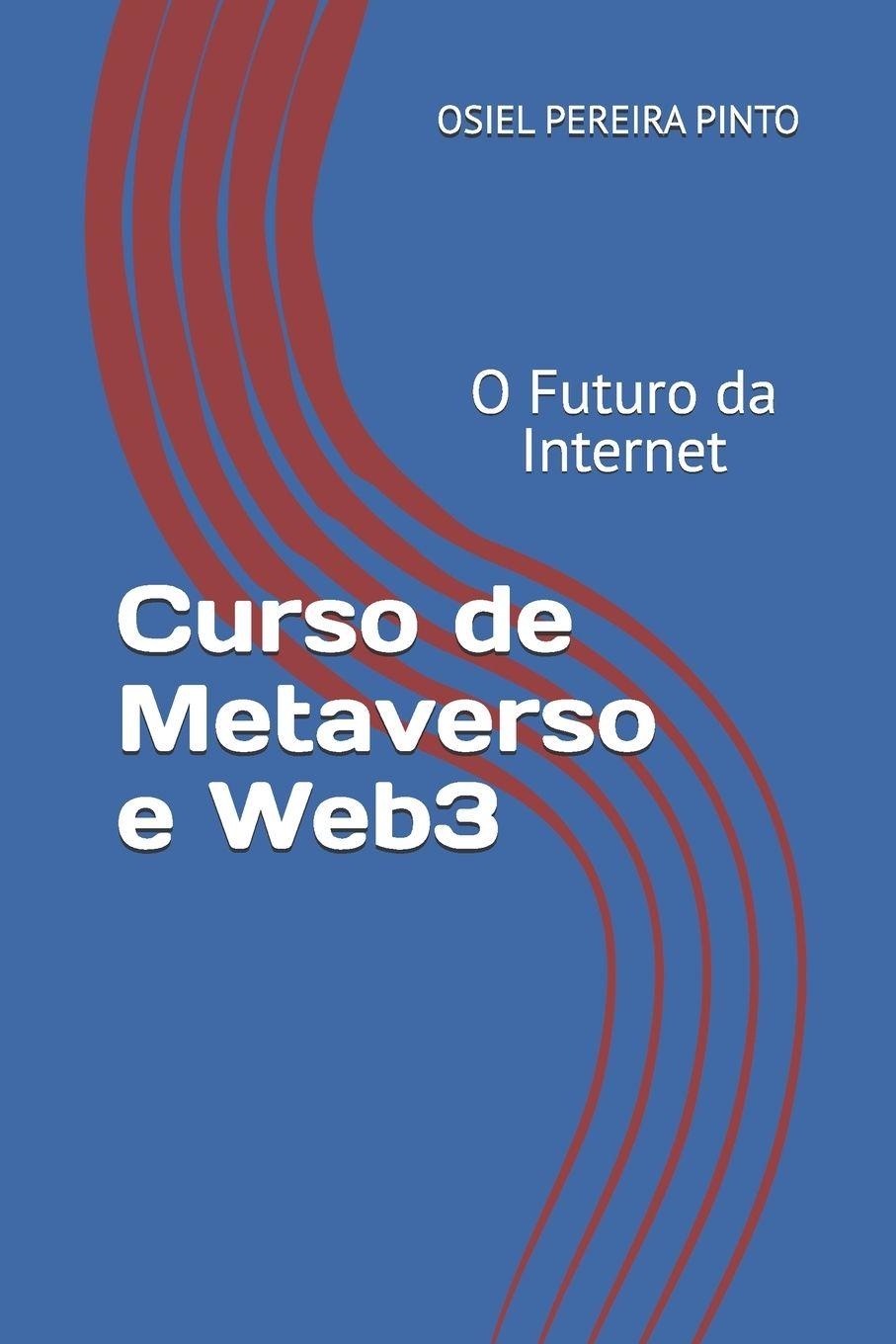 Kniha Curso de Metaverso e Web3 OSIEL PINTO